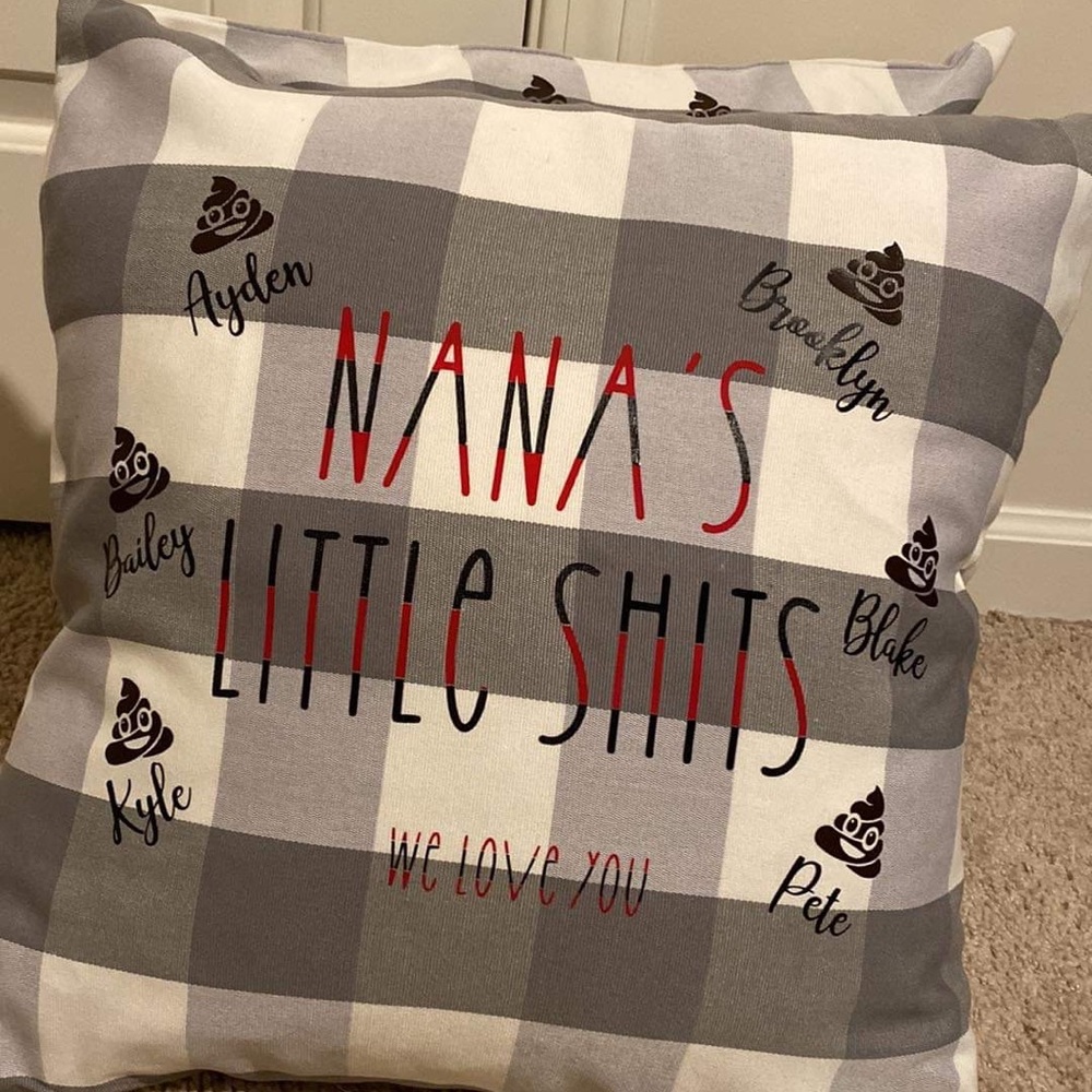 Nana’s Little Shits pillow